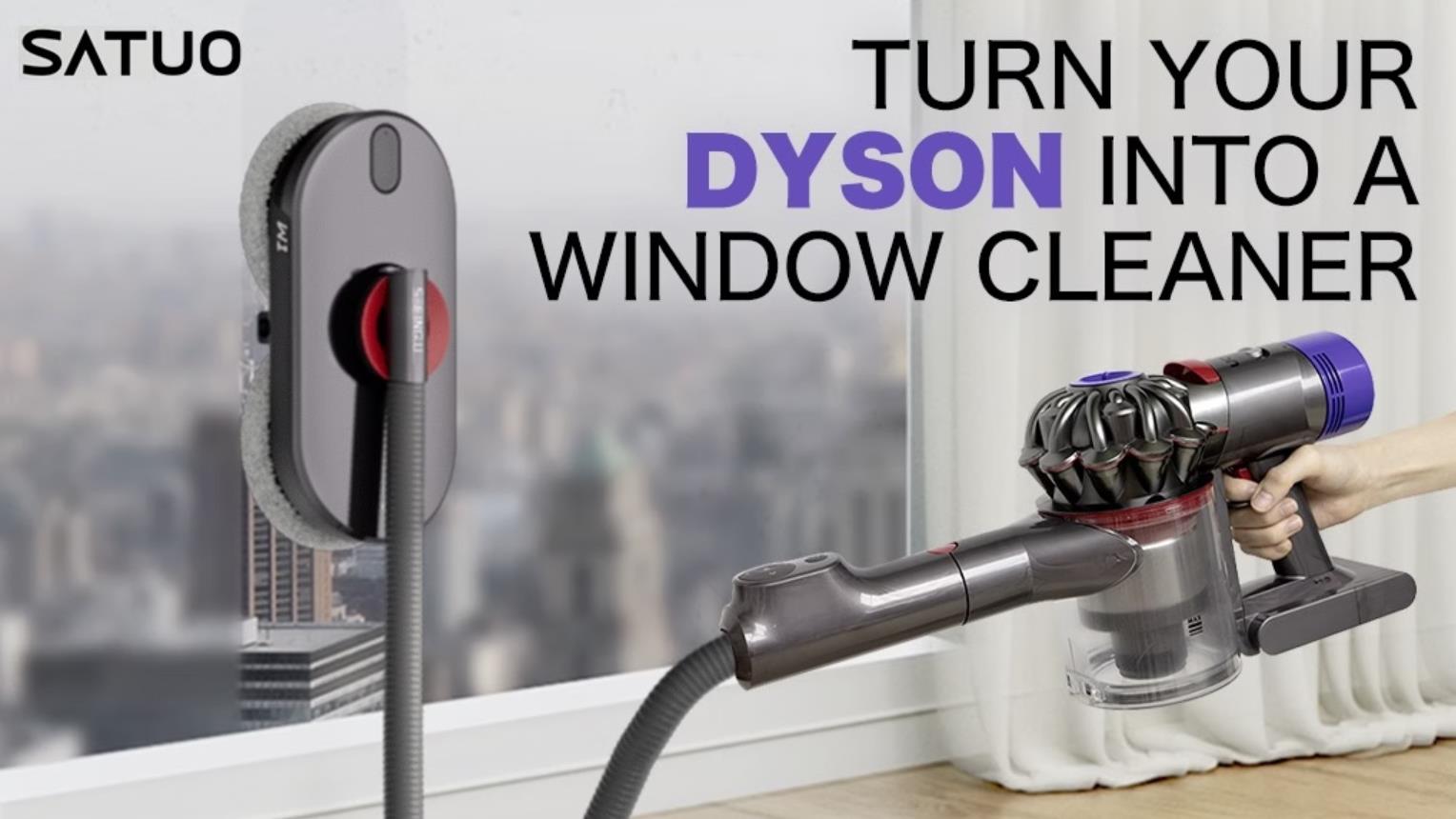 SATUO W1 Turn Your Dyson into Fast Window Cleaner Instantly Backercrew