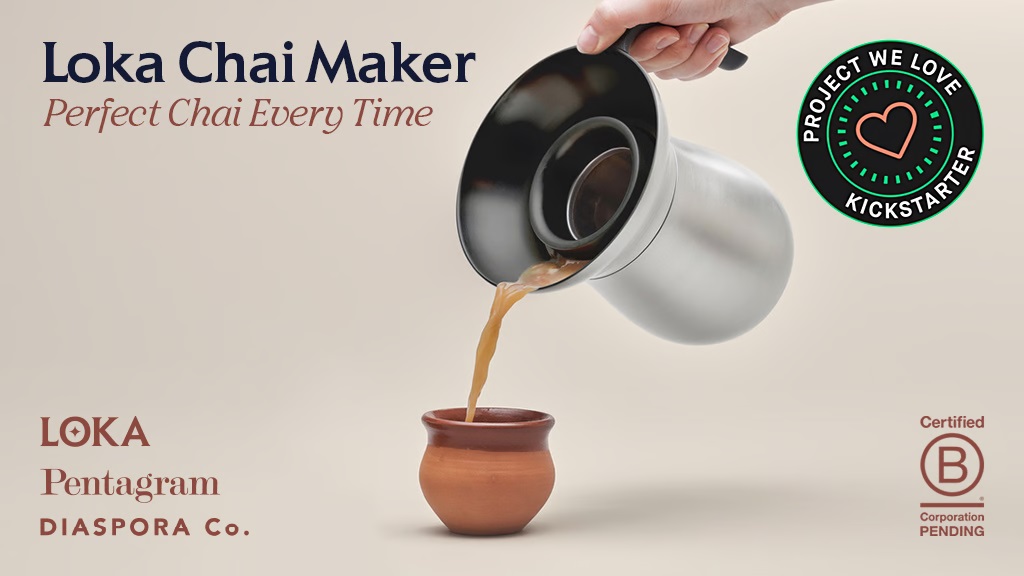 Loka Chai Maker – Make The Best Chai In The World - BackerCrew